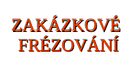 Frézování na zakázku